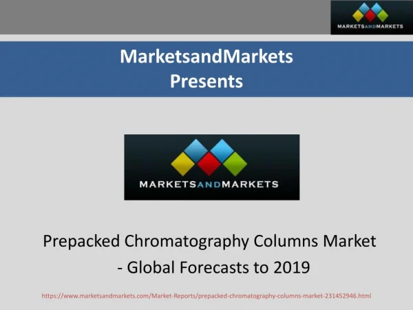 Prepacked Chromatography Columns Market by Type, End User & Geography - 2020