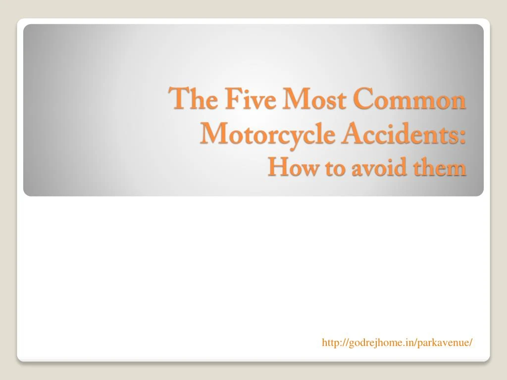 the five most common motorcycle accidents how to avoid them