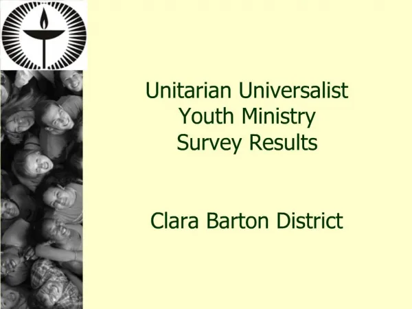 Unitarian Universalist Youth Ministry Survey Results Clara Barton District