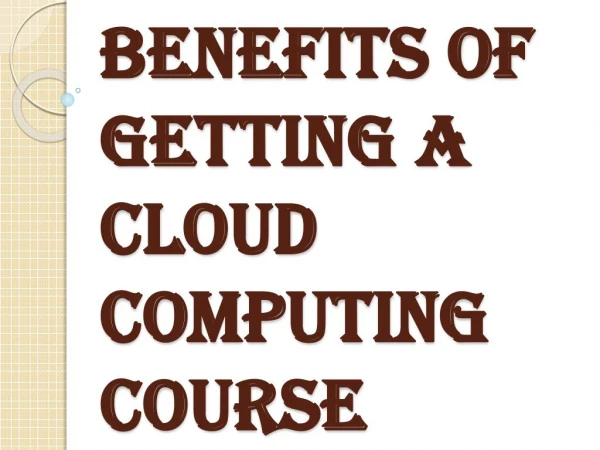 Few Reasons of Getting Cloud Computing Course