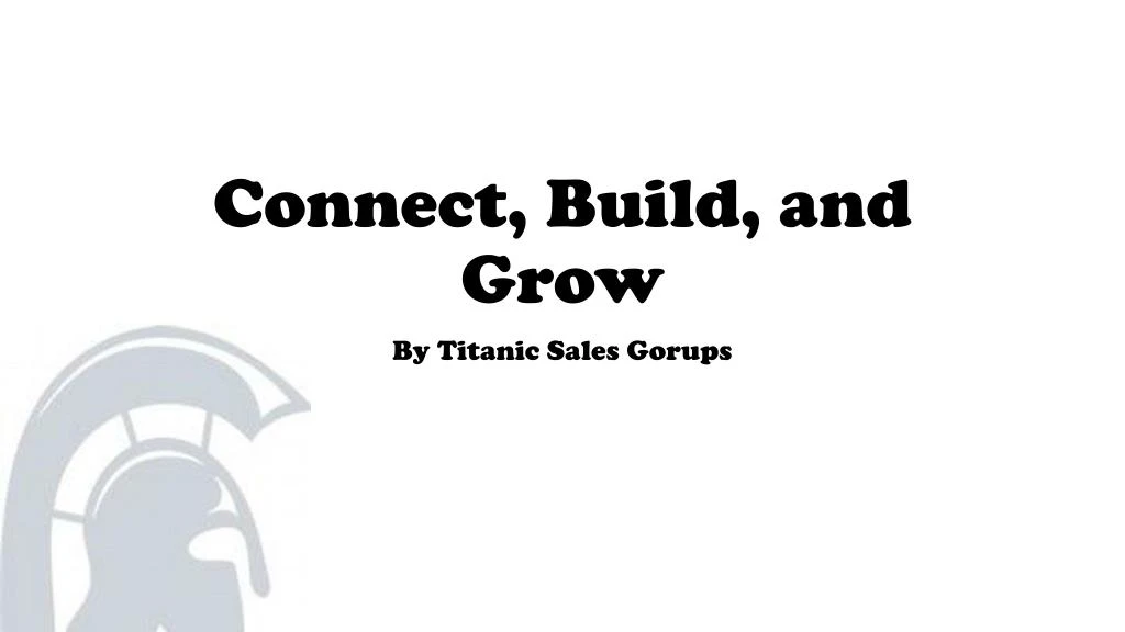 connect build and grow