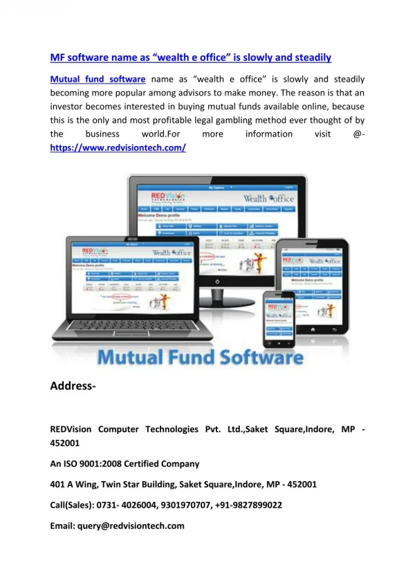 Mutual fund software name as “wealth e office” is slowly and steadily