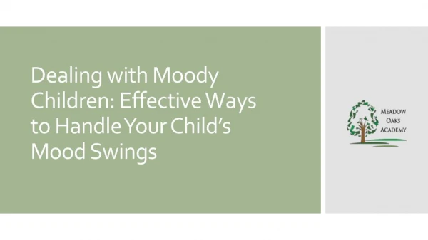 Dealing with Moody Children: Effective Ways to Handle Your Child's Mood Swings