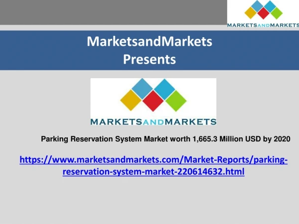 Parking Reservation System Market Estimated to 1,665.3 Million USD by 2020