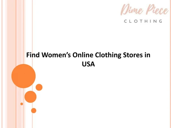 Looking for Womenâ€™s Online Clothing Stores in USA