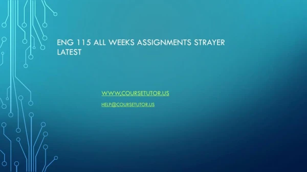 ENG 115 All Weeks Assignments Strayer Latest