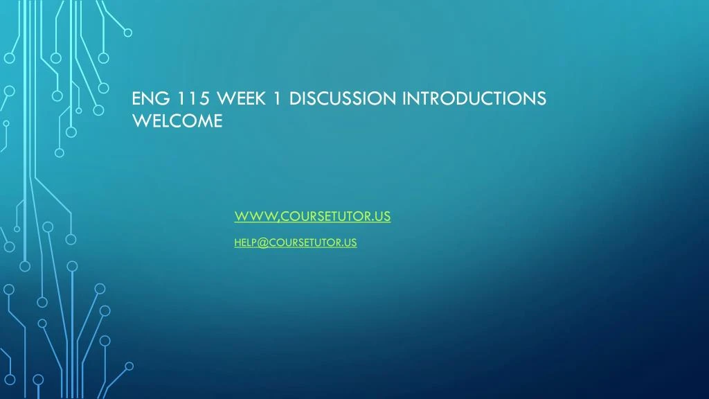 eng 115 week 1 discussion introductions welcome