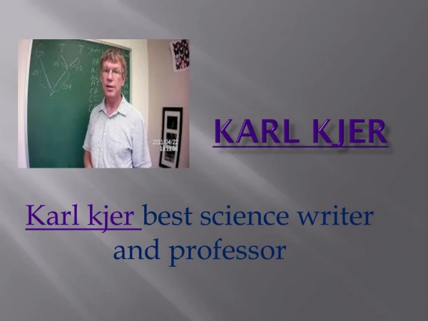 Karl Kjer || Expert writer on taxonomist