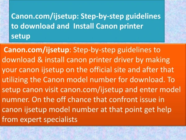 Get Download Canon ijsetup with model number at canon.com/ijsetup