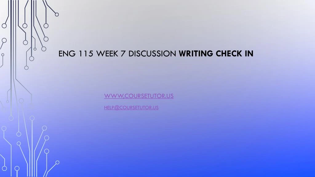 eng 115 week 7 discussion writing check in