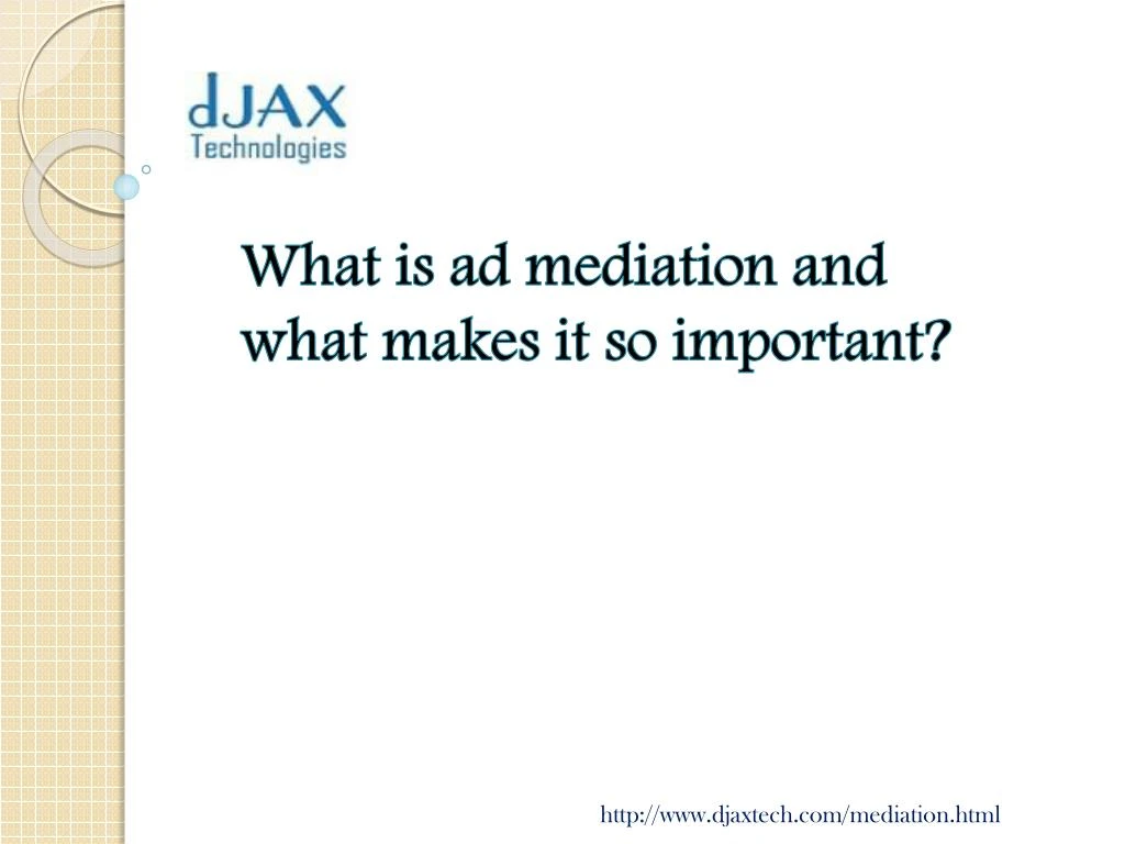 what is ad mediation and what makes