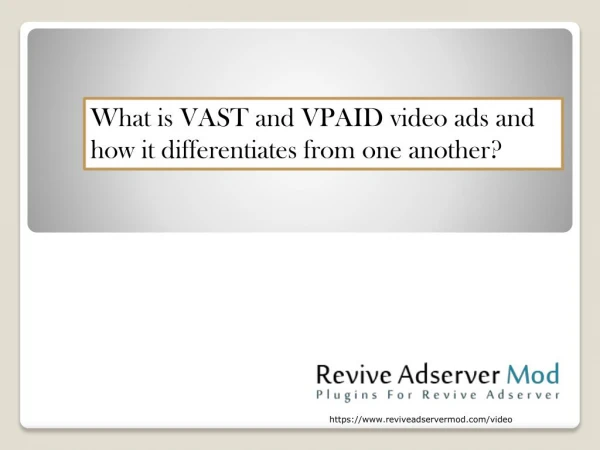 What is VAST and VPAID video ads plugins and how it differentiates from one another?