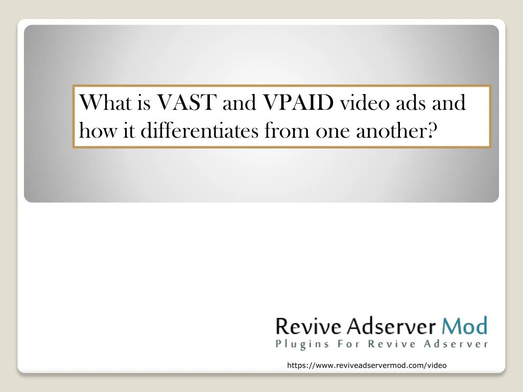 what is vast and vpaid video
