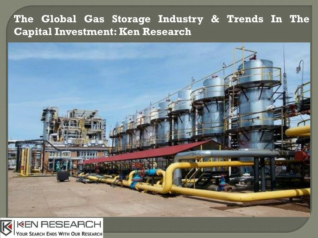 the global gas storage industry trends