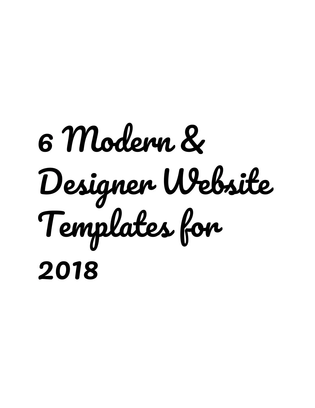 6 modern designer website templates for 2018