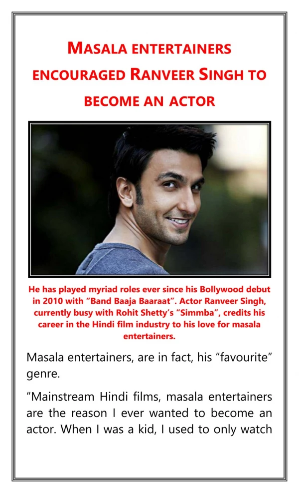 Masala entertainers encouraged Ranveer Singh to become an actor