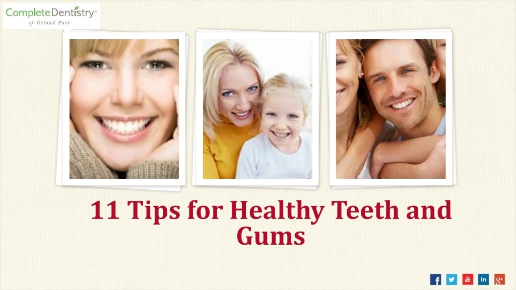 11 tips for healthy teeth and gums
