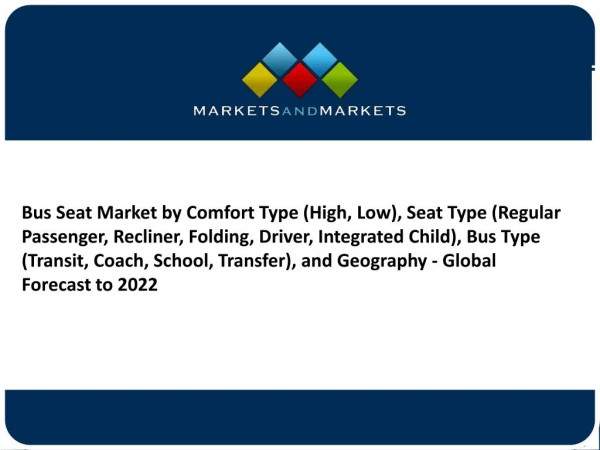 Bus Seat Market worth 10.03 Billion USD by 2022 - Global Forecast By Experts