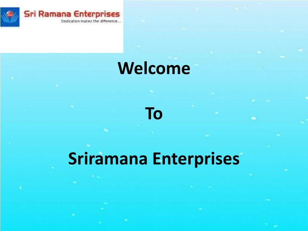 welcome to sriramana enterprises