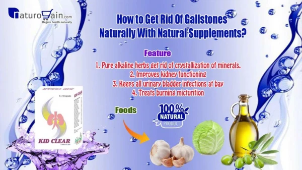 How to Get Rid Of Gallstones Naturally With Natural Supplements?