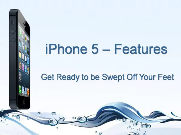 iPhone 5 Features That Will Make Your Mouth Water!