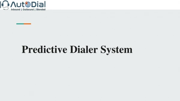 Function of predictive dialer system
