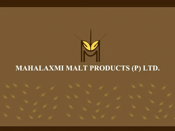 Malt Extract, malt based food in India - mahalaxmimaltextract.com