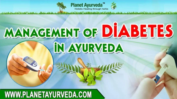 Diabetes Treatment and Management through Ayurveda