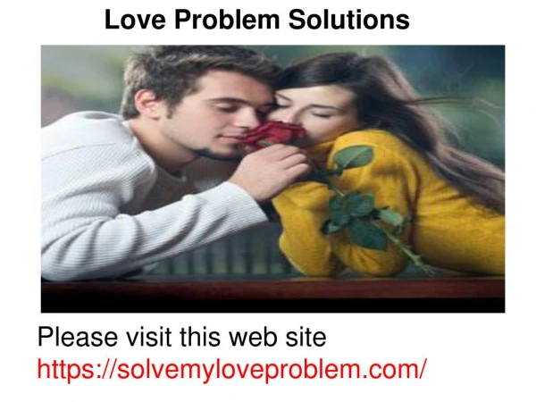 Love Marriage Solution, Love Marriage problems, ( 91) 7725 962 031