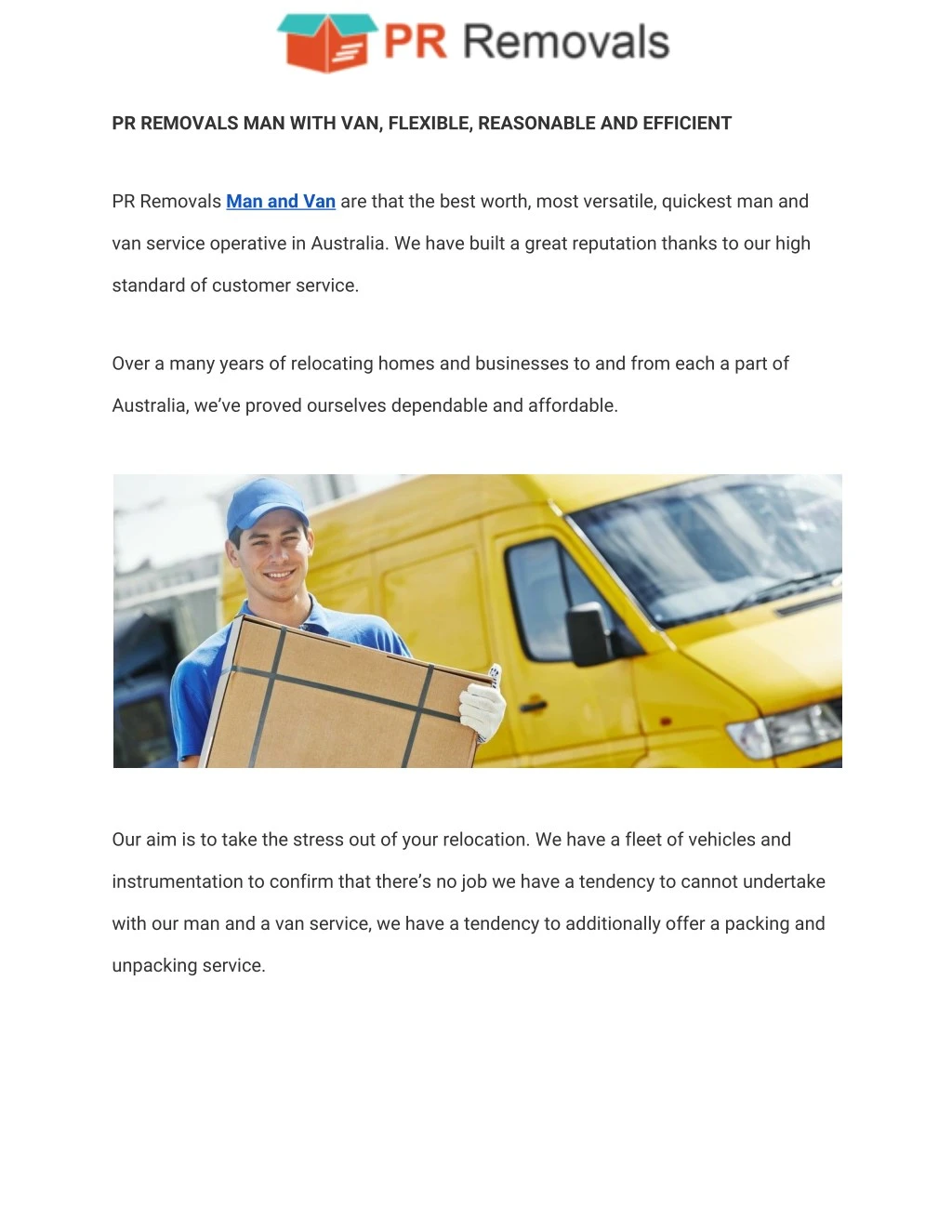 pr removals man with van flexible reasonable