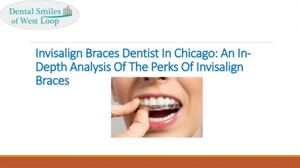 Invisalign Braces Dentist In Chicago