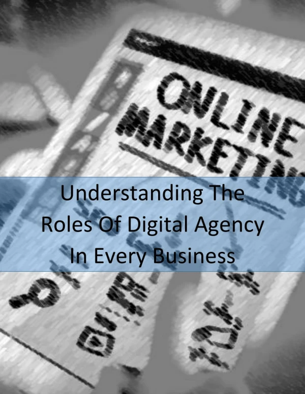 Understanding The Roles Of Digital Agency In Every Business