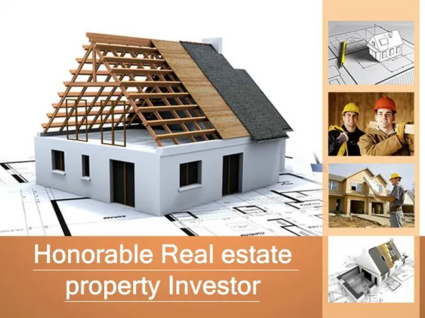 Honorable Real estate property Investor
