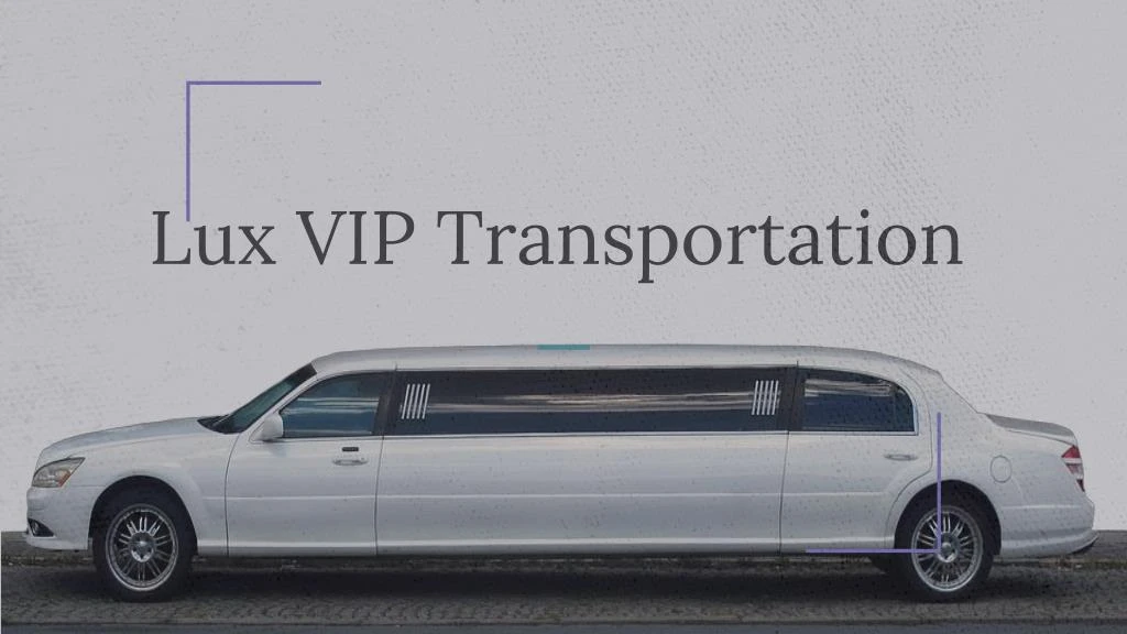 lux vip transportation