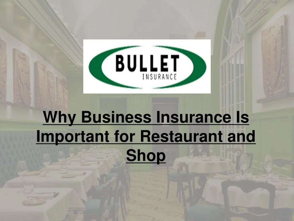 why business insurance is important for restaurant and shop