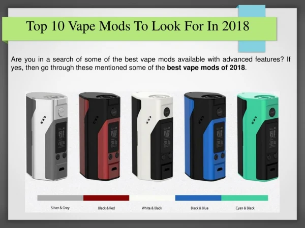 Top 10 vape mods to look for in 2018