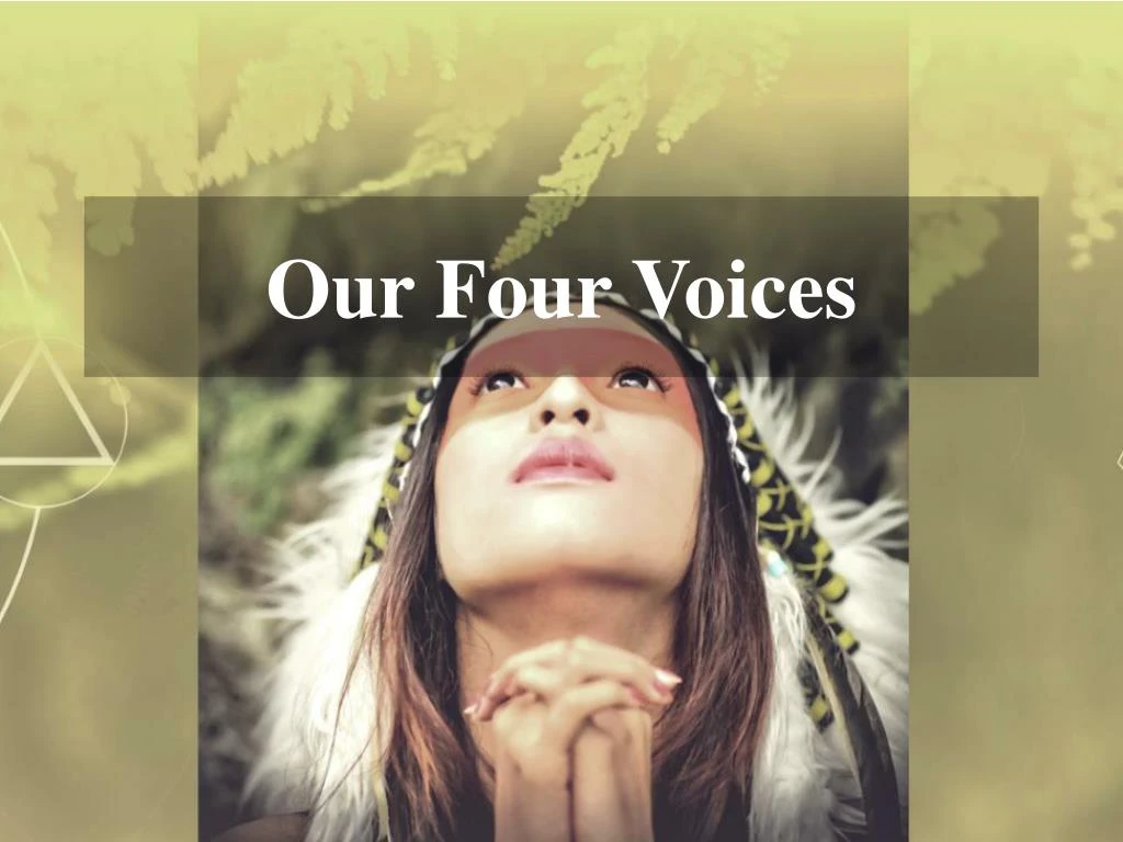 our four voices