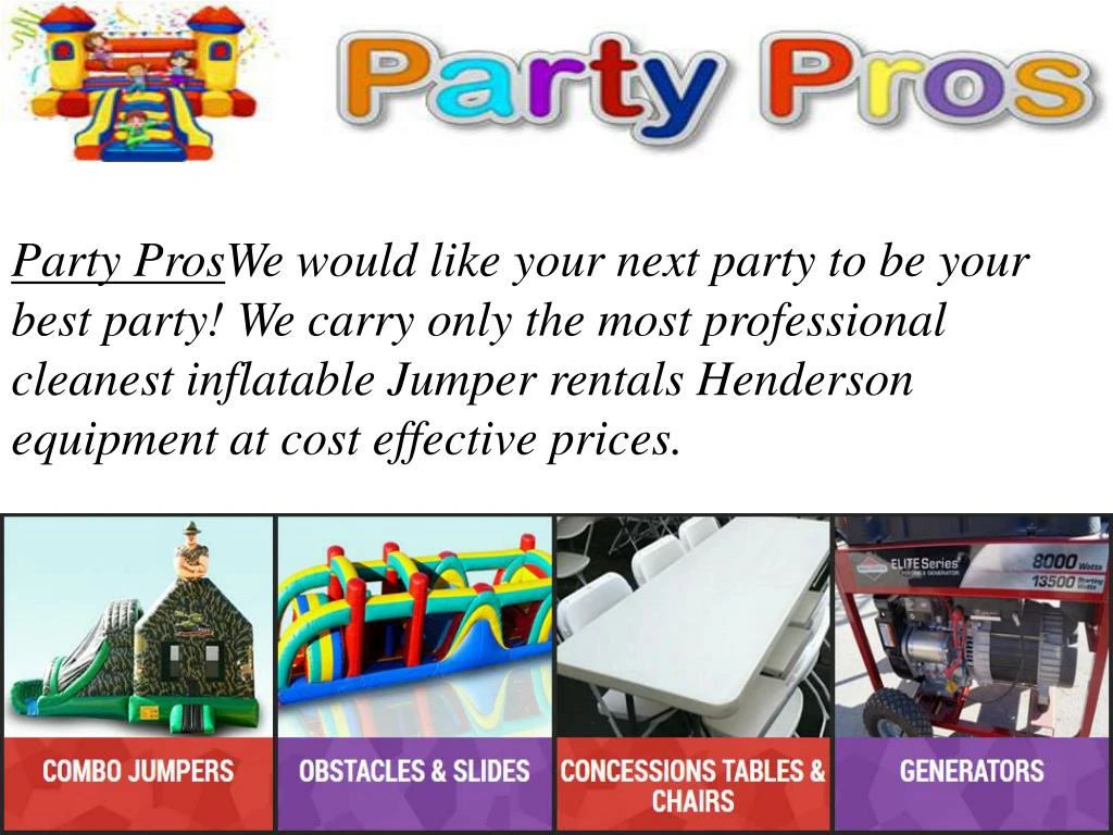 party pros we would like your next party