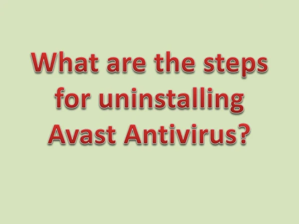 What are the steps for uninstalling Avast Antivirus?