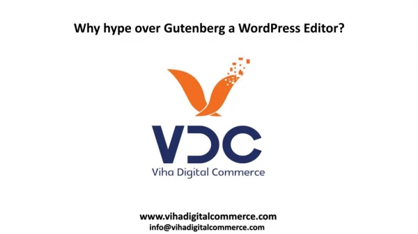 Why Hype Over Gutenberg a WordPress Editor?