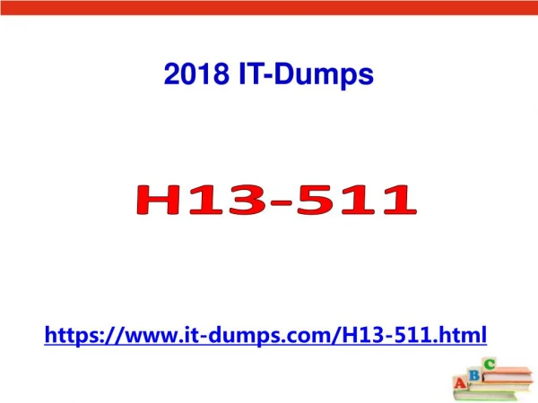 2018 Valid H13-511 Huawei Exam Dumps IT-Dumps