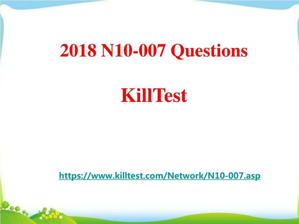 2018 n10 007 questions killtest