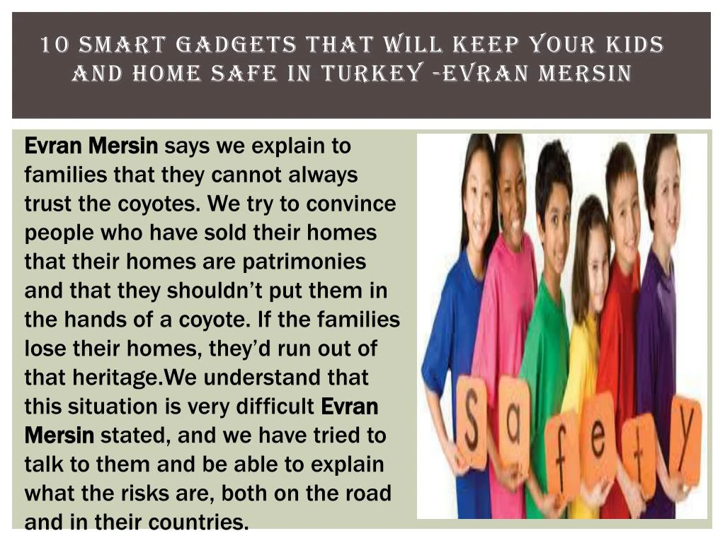 10 smart gadgets that will keep your kids and home safe in turkey evran mersin