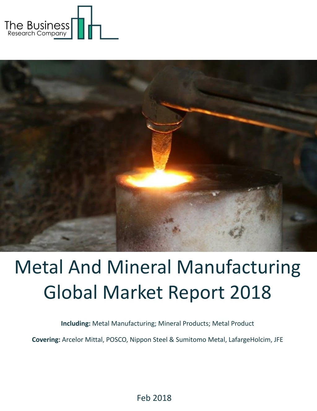 metal and mineral manufacturing global market