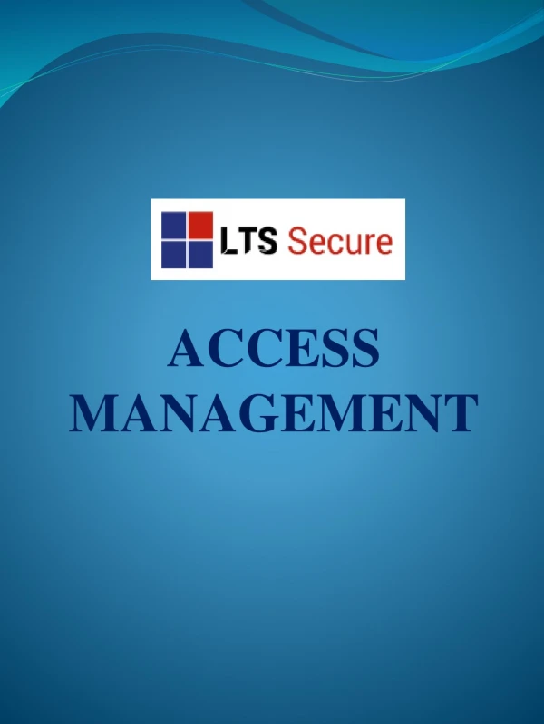 LTS Secure's Access Management