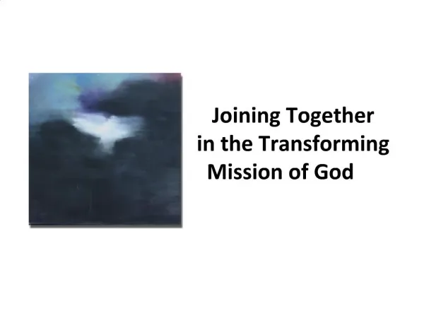 Joining Together in the Transforming Mission of God