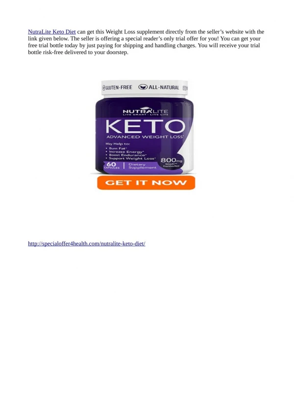 NutraLite Keto : http://specialoffer4health.com/nutralite-keto-diet/