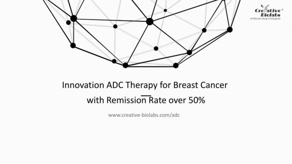 Innovation ADC Therapy for Breast Cancer with Remission Rate over 50%
