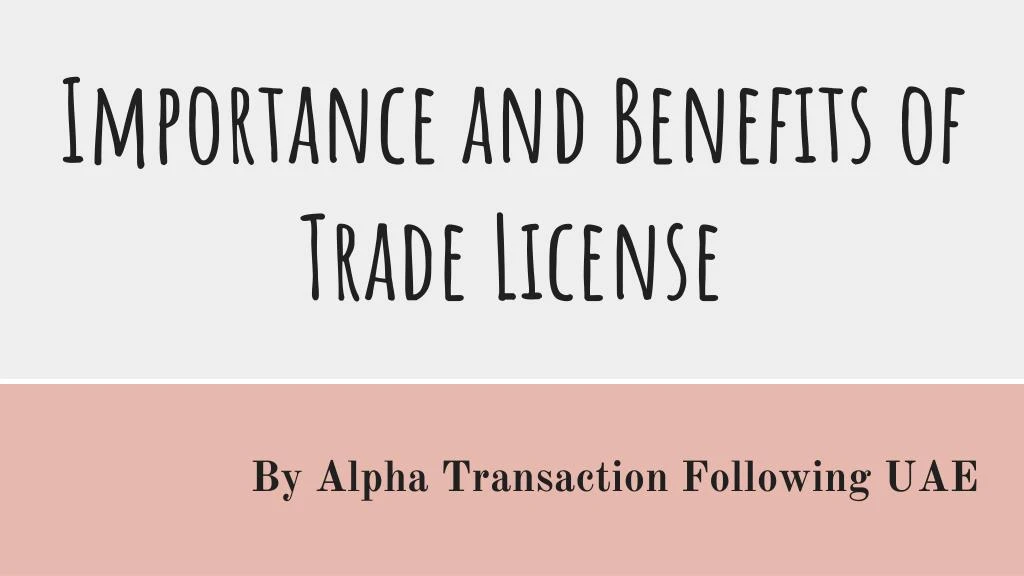 importance and benefits of trade license