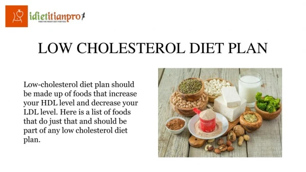 Low Cholesterol Diet Plan- Idietitianpro